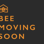 Bee Moving Soon